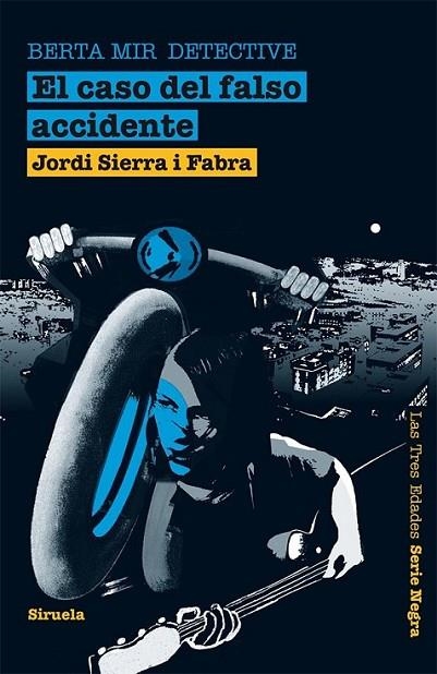 CASO DEL FALSO ACCIDENTE, EL - BERTA MIR DETECTIVE | 9788498414455 | SIERRA I FABRA, JORDI | Librería Castillón - Comprar libros online Aragón, Barbastro