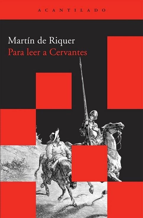 PARA LEER A CERVANTES | 9788492649549 | DE RIQUER, MARTÍN | Librería Castillón - Comprar libros online Aragón, Barbastro