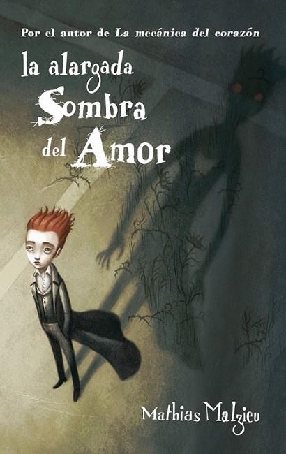 ALARGADA SOMBRA DEL AMOR, LA | 9788439723059 | MALZIEU, MATHIAS | Librería Castillón - Comprar libros online Aragón, Barbastro