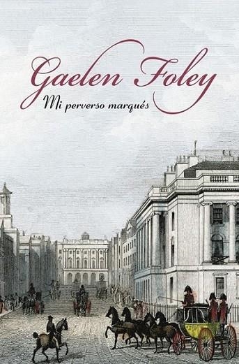 MI PERVERSO MARQUÉS | 9788401383106 | FOLEY, GAELEN | Librería Castillón - Comprar libros online Aragón, Barbastro