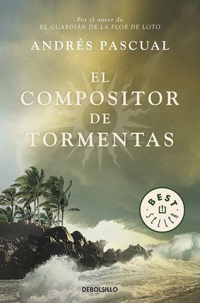 COMPOSITOR DE TORMENTAS, EL | 9788499085746 | Andrés Pascual | Librería Castillón - Comprar libros online Aragón, Barbastro