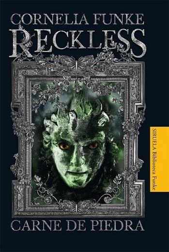 RECKLESS : CARNE DE PIEDRA | 9788498414530 | FUNKE, CORNELIA | Librería Castillón - Comprar libros online Aragón, Barbastro