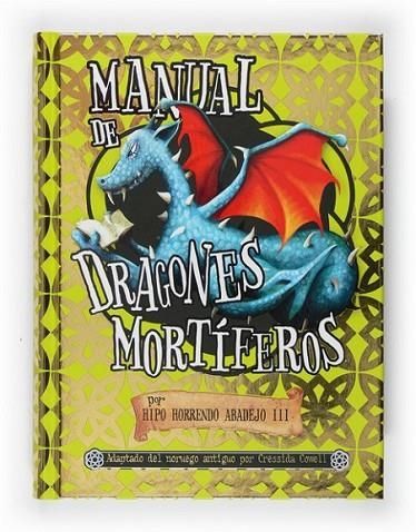 MANUAL DE DRAGONES MORTÍFEROS | 9788467540260 | COWELL, CRESSIDA | Librería Castillón - Comprar libros online Aragón, Barbastro