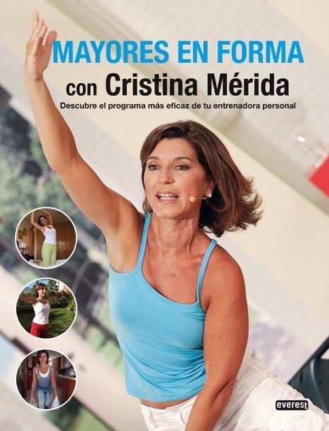 MAYORES EN FORMA CON CRISTINA MÉRIDA | 9788444120904 | MÉRIDA, CRISTINA; MÉRIDA, PABLO | Librería Castillón - Comprar libros online Aragón, Barbastro