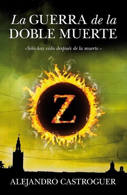 GUERRA DE LA DOBLE MUERTE, LA | 9788492924387 | CASTROGUER, ALEJANDRO | Librería Castillón - Comprar libros online Aragón, Barbastro