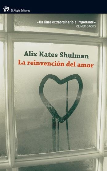 REINVENCIÓN DEL AMOR, LA | 9788476699393 | SHULMAN, ALIX KATES | Librería Castillón - Comprar libros online Aragón, Barbastro