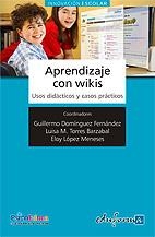 APRENDIZAJE CON WIKIS | 9788467636178 | CABERO ALMENARA, JULIO | Librería Castillón - Comprar libros online Aragón, Barbastro