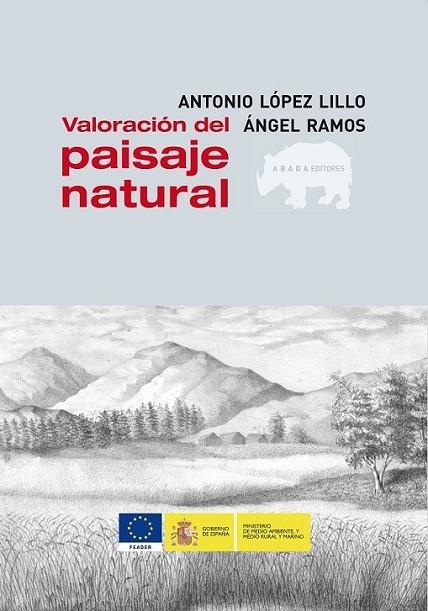 VALORACIÓN DEL PAISAJE NATURAL | 9788496775862 | RAMOS, ÁNGEL; LÓPEZ LILLO, ANTONIO | Librería Castillón - Comprar libros online Aragón, Barbastro