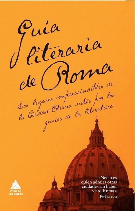 GUÍA LITERARIA DE ROMA | 9788493780937 | ESTRABÓN Y OTROS | Librería Castillón - Comprar libros online Aragón, Barbastro