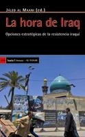 HORA DE IRAQ, la | 9788498882407 | ALMAANI, JALE (ED.) | Librería Castillón - Comprar libros online Aragón, Barbastro