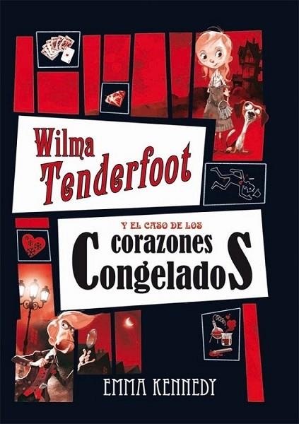 WILMA TENDERFOOT Y EL CASO DE CORAZONES CONGELADOS | 9788479425913 | KENNEDY, EMMA | Librería Castillón - Comprar libros online Aragón, Barbastro