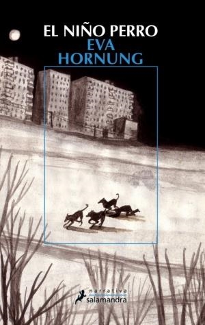 NIÑO PERRO, EL | 9788498383072 | HORNUNG, EVA | Librería Castillón - Comprar libros online Aragón, Barbastro