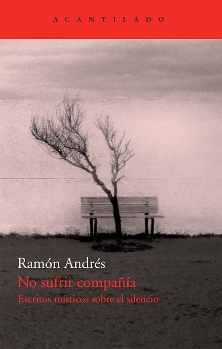 NO SUFRIR COMPAÑÍA | 9788492649426 | ANDRÉS, RAMÓN | Librería Castillón - Comprar libros online Aragón, Barbastro