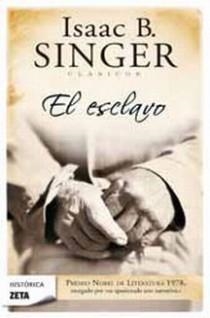 ESCLAVO, EL - ZETA  | 9788498724172 | BASHEVIS SINGER, ISAAC | Librería Castillón - Comprar libros online Aragón, Barbastro