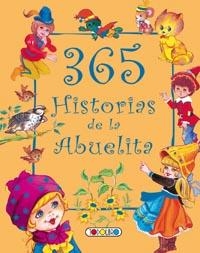 365 HISTORIAS DE LA ABUELITA (naranja) | 9788499130002 | Todolibro, Equipo | Librería Castillón - Comprar libros online Aragón, Barbastro