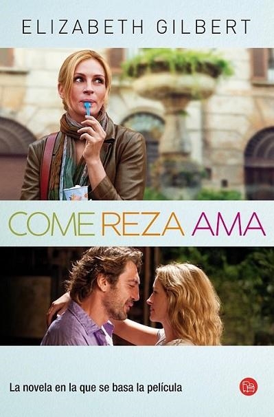 COME, REZA, AMA - PDL | 9788466318242 | GILBERT, ELIZABETH | Librería Castillón - Comprar libros online Aragón, Barbastro