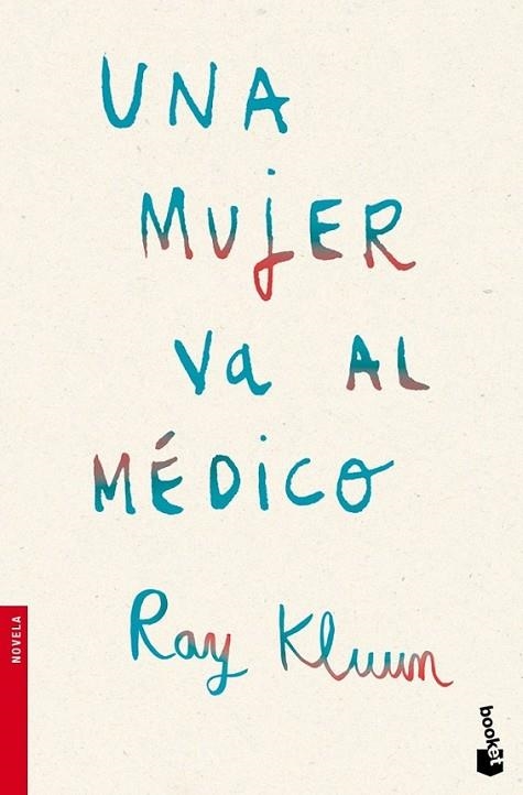 UNA MUJER VA AL MEDICO - BOOKET | 9788496580633 | KLUUN, RAY | Librería Castillón - Comprar libros online Aragón, Barbastro