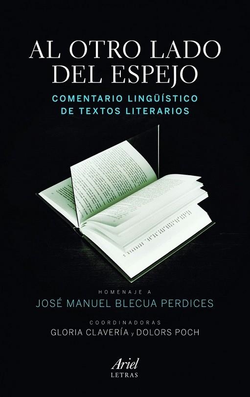 AL OTRO LADO DEL ESPEJO : COMENTARIO LINGÜISTICO DE TEXTOS LITERARIOS | 9788434417151 | CLAVERIA, GLORIA | Librería Castillón - Comprar libros online Aragón, Barbastro