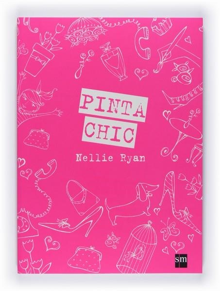 PINTA CHIC | 9788467528176 | RYAN, NELLIE | Librería Castillón - Comprar libros online Aragón, Barbastro