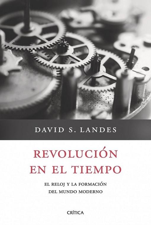 REVOLUCION EN EL TIEMPO | 9788498921212 | LANDES, DAVID S. | Librería Castillón - Comprar libros online Aragón, Barbastro