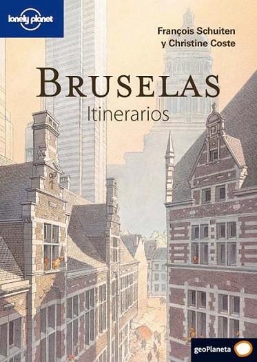 BRUSELAS ITINERARIOS | 9788408094678 | SCHUITEN, FRANÇOIS; COSTE, CHRISTINE | Librería Castillón - Comprar libros online Aragón, Barbastro