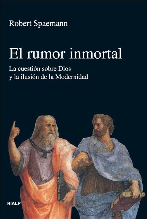 RUMOR INMORTAL, EL | 9788432138157 | SPAEMANN, ROBERT | Librería Castillón - Comprar libros online Aragón, Barbastro