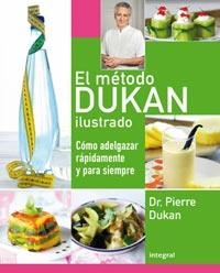 METODO DUKAN ILUSTRADO, EL | 9788492981007 | DUKAN, PIERRE | Librería Castillón - Comprar libros online Aragón, Barbastro