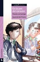 EN LA PIEL DEL CORAZON | 9788484834014 | DE LUIS SANTIAGO, TINA | Librería Castillón - Comprar libros online Aragón, Barbastro