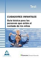 CUIDADORES INFANTILES TEST ED.2010 | 9788467648164 | Junquera Velasco, Carmen Rosa | Librería Castillón - Comprar libros online Aragón, Barbastro