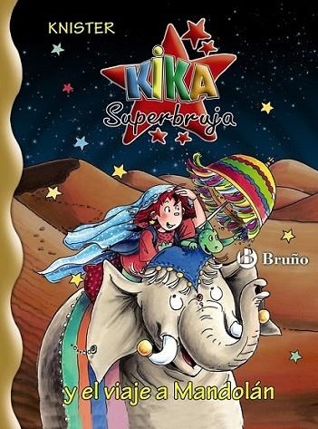 KIKA SUPERBRUJA Y EL VIAJE A MANDOLÁN | 9788421685099 | KNISTER | Librería Castillón - Comprar libros online Aragón, Barbastro