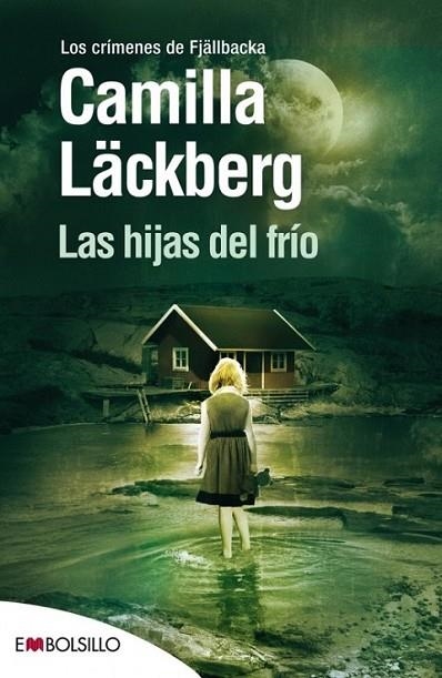 HIJAS DEL FRIO | 9788415140078 | LACKBERG, CAMILLA | Librería Castillón - Comprar libros online Aragón, Barbastro