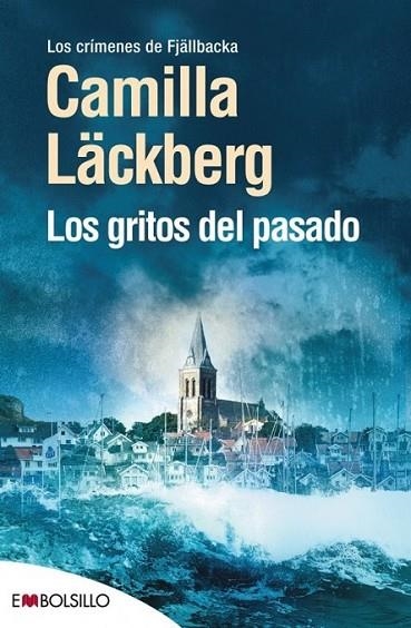 GRITOS DEL PASADO | 9788415140061 | LACKBERG, CAMILLA | Librería Castillón - Comprar libros online Aragón, Barbastro