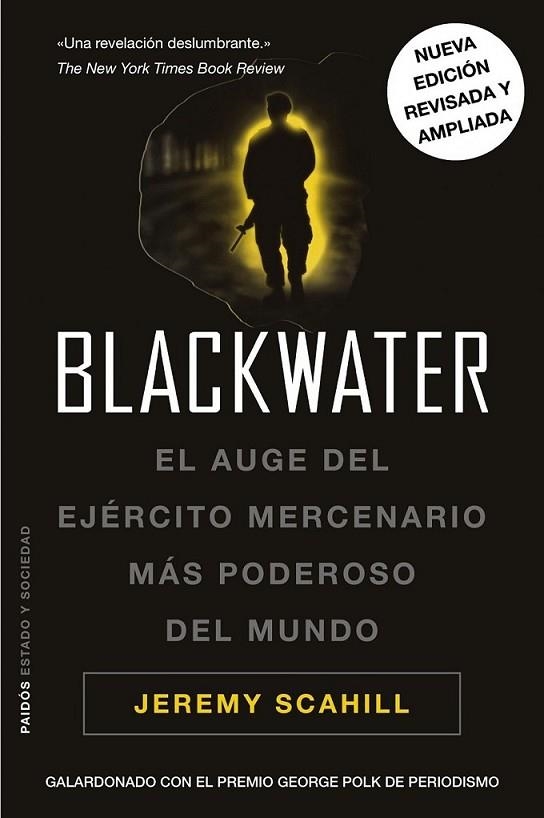 BLACKWATER | 9788449324468 | SCAHILL, JEREMY | Librería Castillón - Comprar libros online Aragón, Barbastro