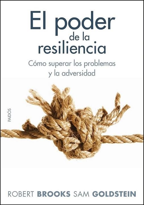 PODER DE LA RESILIENCIA, EL | 9788449324307 | BROOKS, ROBERT; GOLDSTEIN, SAM | Librería Castillón - Comprar libros online Aragón, Barbastro