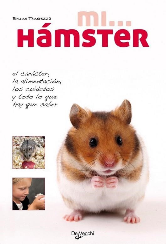 MI HAMSTER | 9788431550271 | TENEREZZA, BRUNO | Librería Castillón - Comprar libros online Aragón, Barbastro