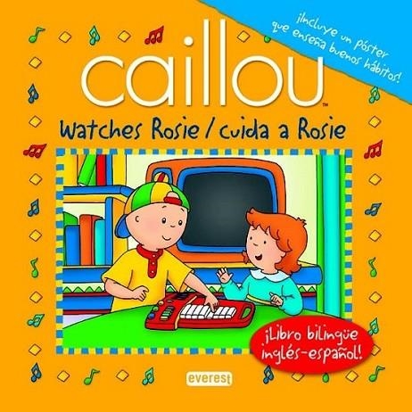 CAILLOU CUIDA A ROSIE = CAILLOU WATCHES ROSIE | 9788444142111 | CHOUETTE PUBLISHING | Librería Castillón - Comprar libros online Aragón, Barbastro