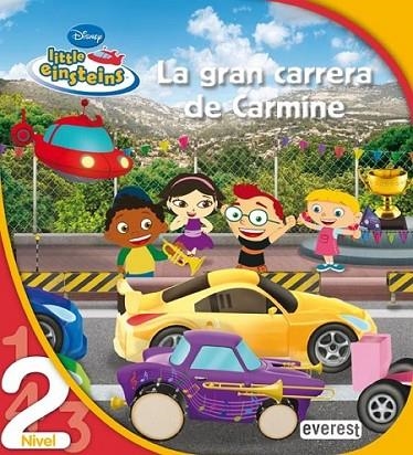 LITTLE EINSTEINS : LA GRAN CARRERA DE CARMINE | 9788444144689 | WALT DISNEY COMPANY | Librería Castillón - Comprar libros online Aragón, Barbastro