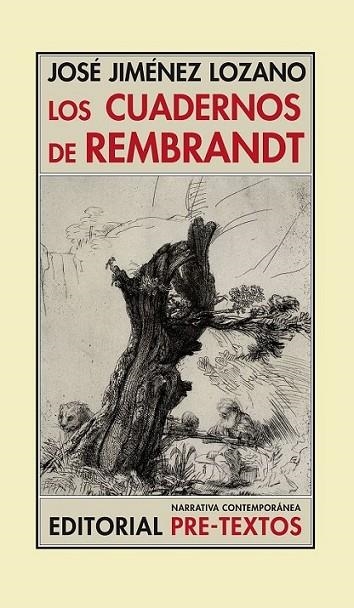 CUADERNOS DE REMBRANDT, LOS | 9788492913527 | JIMÉNEZ LOZANO, JOSÉ | Librería Castillón - Comprar libros online Aragón, Barbastro