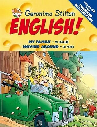 GERONIMO STILTON ENGLISH! 5 : MY FAMILY / MI FAMILIA / MOVING AROUND / DE PASEO | 9788408093671 | STILTON, GERONIMO | Librería Castillón - Comprar libros online Aragón, Barbastro