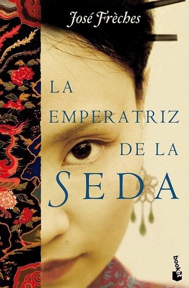 EMPERATRIZ DE LA SEDA, LA | 9788427036574 | FRECHES, JOSE | Librería Castillón - Comprar libros online Aragón, Barbastro