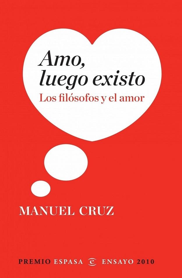 AMO LUEGO EXISTO | 9788467034349 | CRUZ, MANUEL | Librería Castillón - Comprar libros online Aragón, Barbastro