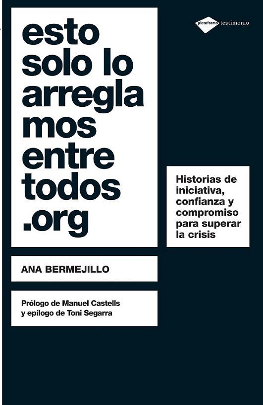 ESTO SÓLO LO ARREGLAMOS ENTRE TODOS.ORG | 9788496981959 | BERMEJILLO, ANA | Librería Castillón - Comprar libros online Aragón, Barbastro