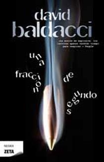 UNA FRACCION DE SEGUNDO - ZETA | 9788498724301 | BALDACCI, DAVID | Librería Castillón - Comprar libros online Aragón, Barbastro