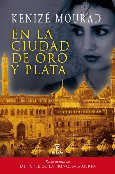 EN LA CIUDAD DE ORO Y PLATA | 9788467035476 | MOURAD, KENIZE | Librería Castillón - Comprar libros online Aragón, Barbastro