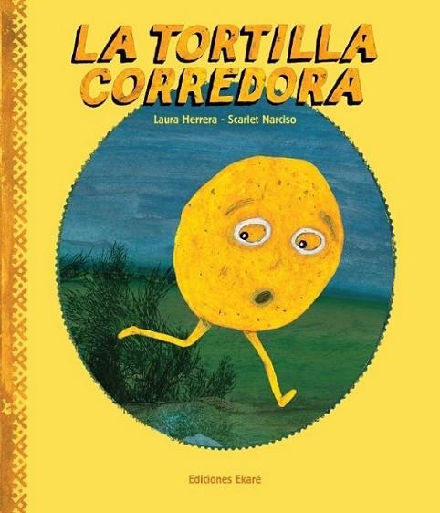 TORTILLA CORREDORA, LA | 9788493721213 | HERRERA, LAURA | Librería Castillón - Comprar libros online Aragón, Barbastro