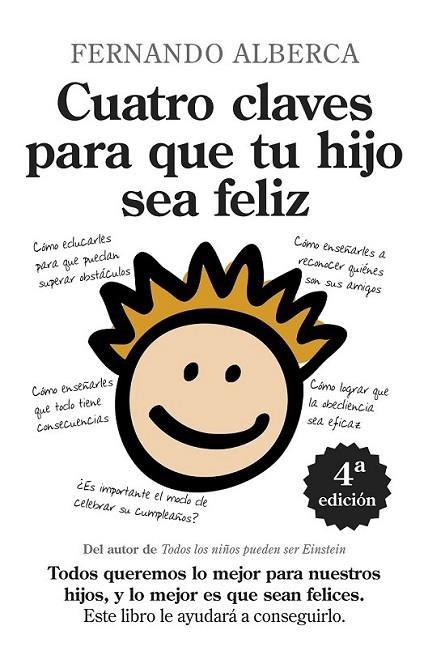 CUATRO CLAVES PARA QUE TU HIJO SEA FELIZ | 9788492924127 | ALBERCA DE CASTRO, FERNANDO | Librería Castillón - Comprar libros online Aragón, Barbastro