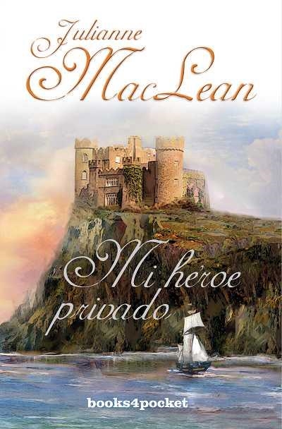 MI HÉROE PRIVADO | 9788492801213 | MACLEAN, JULIANNE | Librería Castillón - Comprar libros online Aragón, Barbastro