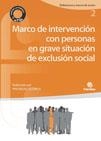 MARCOS DE INTERVENCION CON PERSONAS EN GRAVE SITUACION EXCLUSIÓN SOCIAL | 9788484404415 | PRIORIDAD ULTIMOS | Librería Castillón - Comprar libros online Aragón, Barbastro