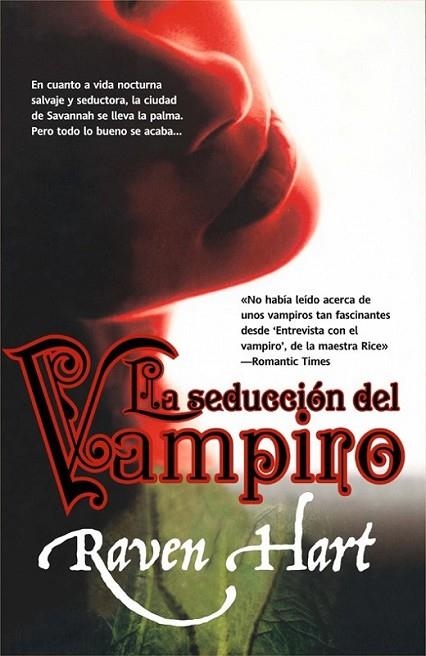 SEDUCCIÓN DEL VAMPIRO, LA | 9788498005462 | HART, RAVEN | Librería Castillón - Comprar libros online Aragón, Barbastro