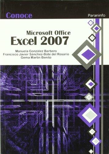 CONOCE MICROSOFT EXCEL 2007 | 9788428331937 | MARTÍN BENITO, GEMA Y OTROS | Librería Castillón - Comprar libros online Aragón, Barbastro